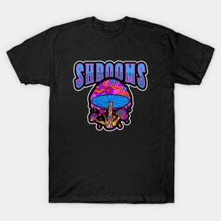 TRIPPY Shrooms Mushrooms - Shrooms Art T-Shirt